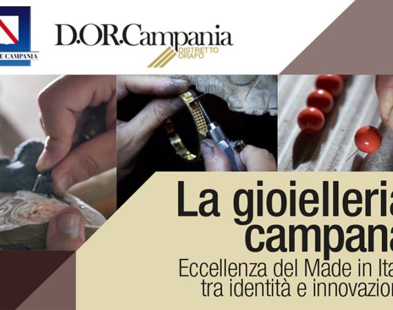 La gioielleria campana. Eccellenza del Made in Italy tra identità e innovazione